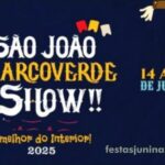 Festas Juninas em Minas Gerais : São João 2025 em Arcoverde