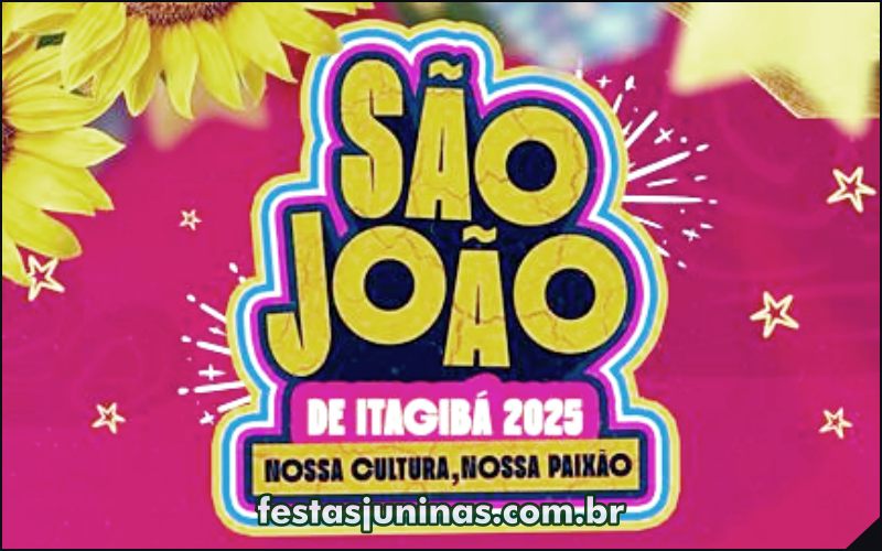 Festa de São João 2025 de Itagibá - Festas Juninas na Bahia