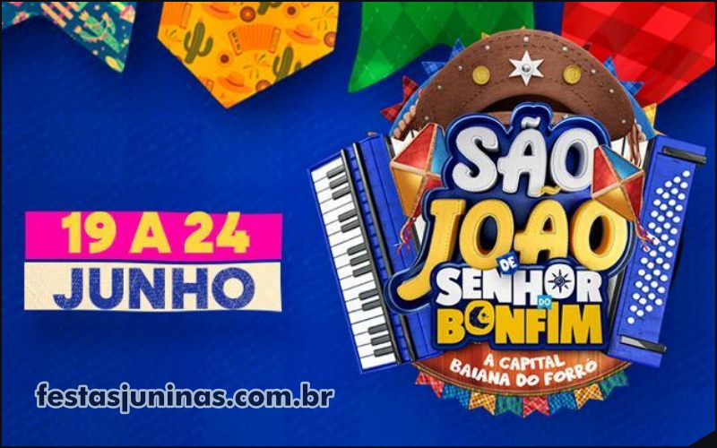 Festa de São João 2025 de Senhor do Bonfim - festas juninas na Bahia