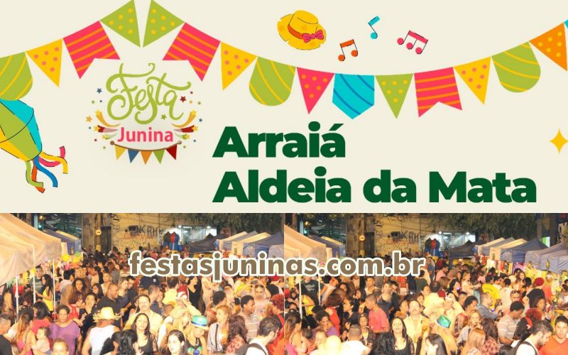 Festa Junina em São Paulo Arraia da Aldeia no bairro Campos Eliseo