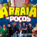 Programação Arraiá de Poços 2025 : Festa Junina de Poços de Caldas em Minas Gerais