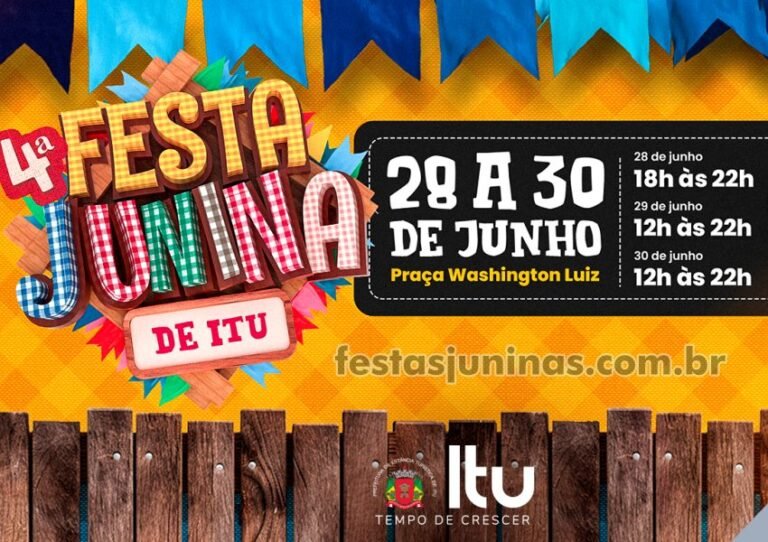 Festa Junina de Itu 2024 será na Praça Washington Luiz São Paulo