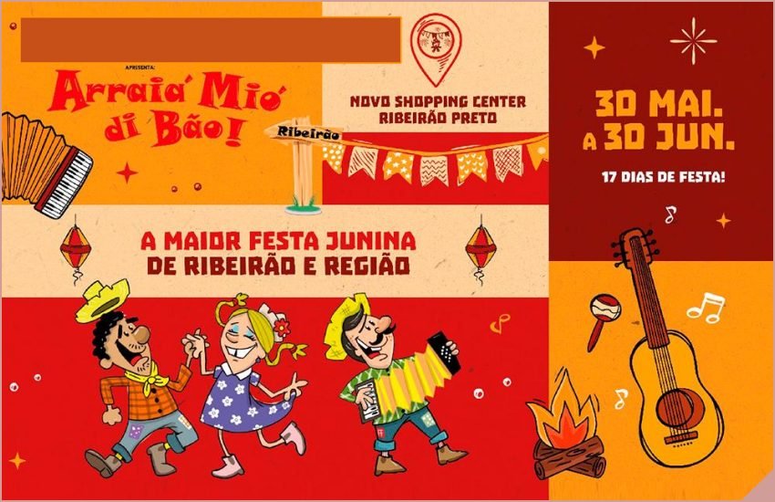 Festa Junina em Ribeirão Preto : Arraiá Mió Di Bão-Ribeirão!