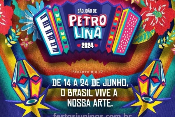 São João em Petrolina 2024 - Pernambuco Festas Juninas 2024